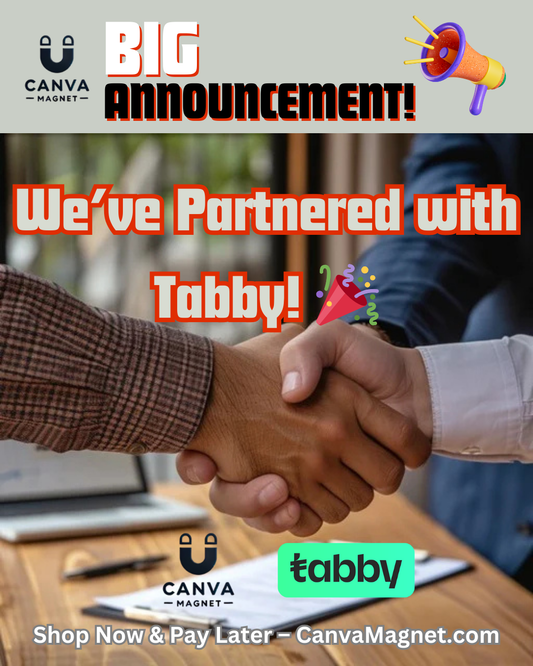 🧲 We’ve Partnered with Tabby – Buy Now, Pay Later at CanvaMagnet!