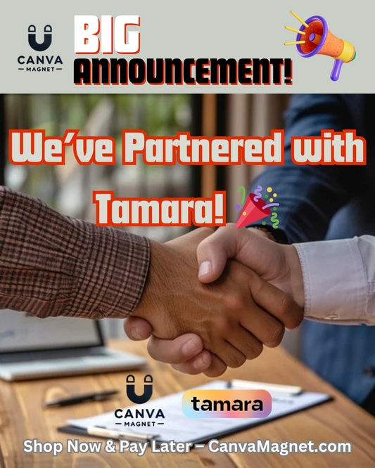 CanvaMagnet x Tamara: Shop Now, Pay Later with 0% Interest! 🛍️